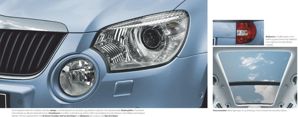 Den karakteristiske Škoda-grillen er kombinert med originale og slående designelementer.