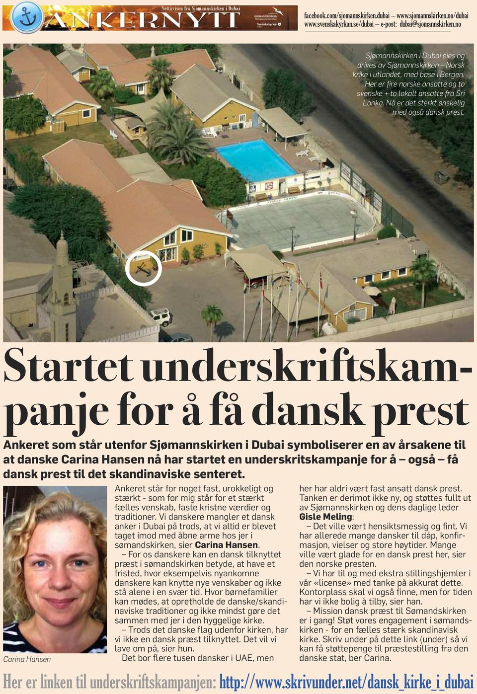 Startet underskriftskampanje for å få dansk prest Ankeret som står utenfor Sjømannskirken i Dubai symboliserer en av årsakene til at danske Carina Hansen nå har startet en underskritskampanje for å