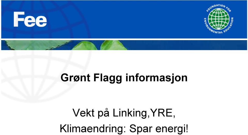 på Linking,YRE,