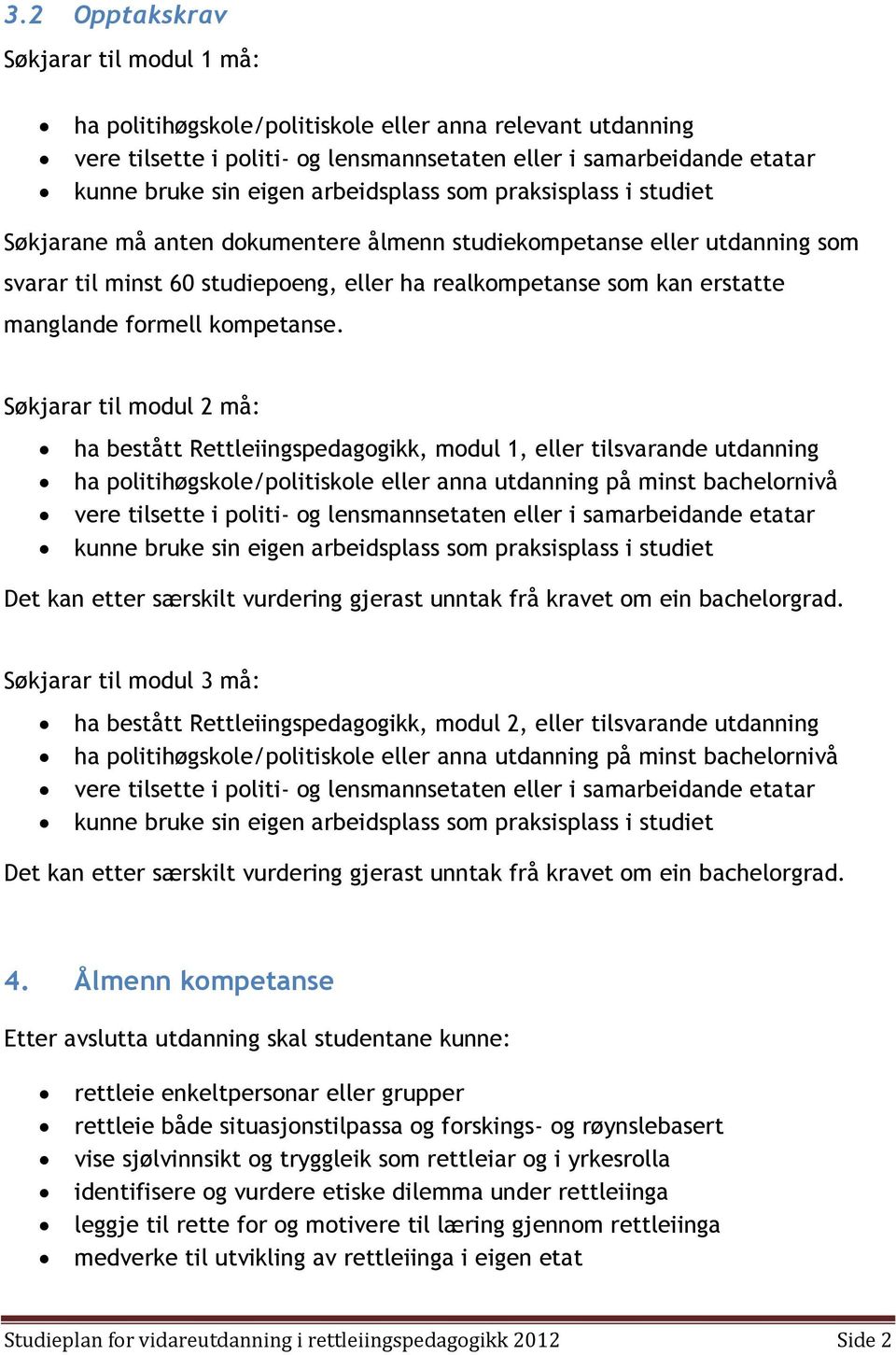 formell kompetanse.