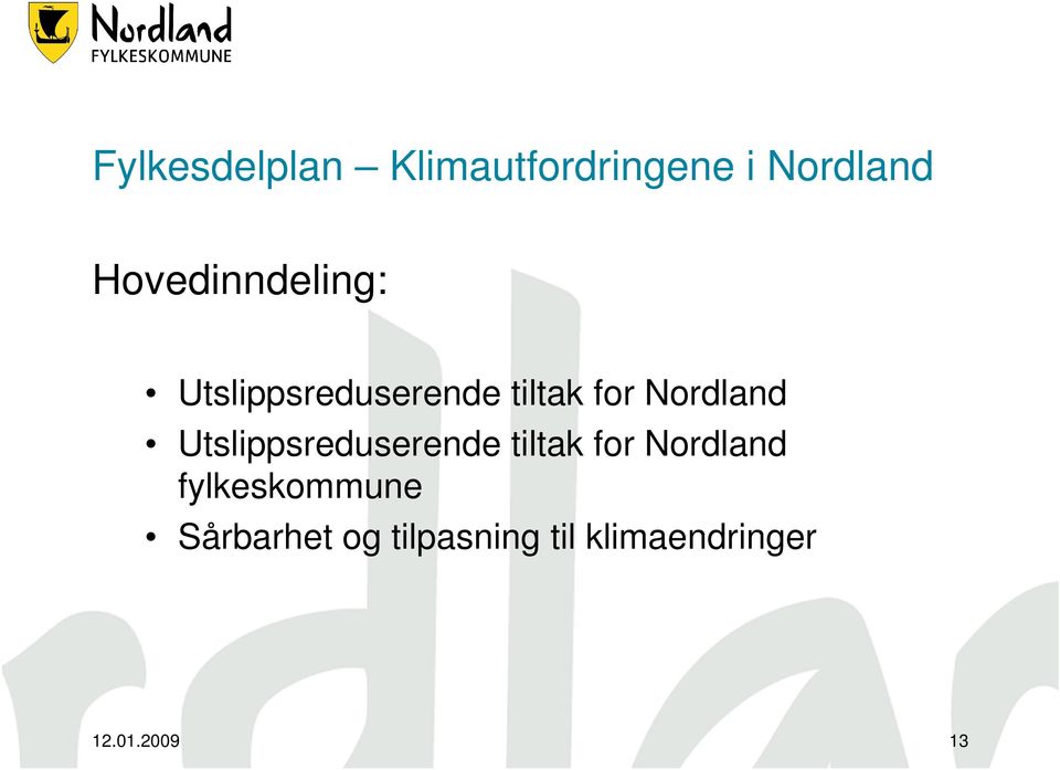 Nordland Utslippsreduserende tiltak for Nordland