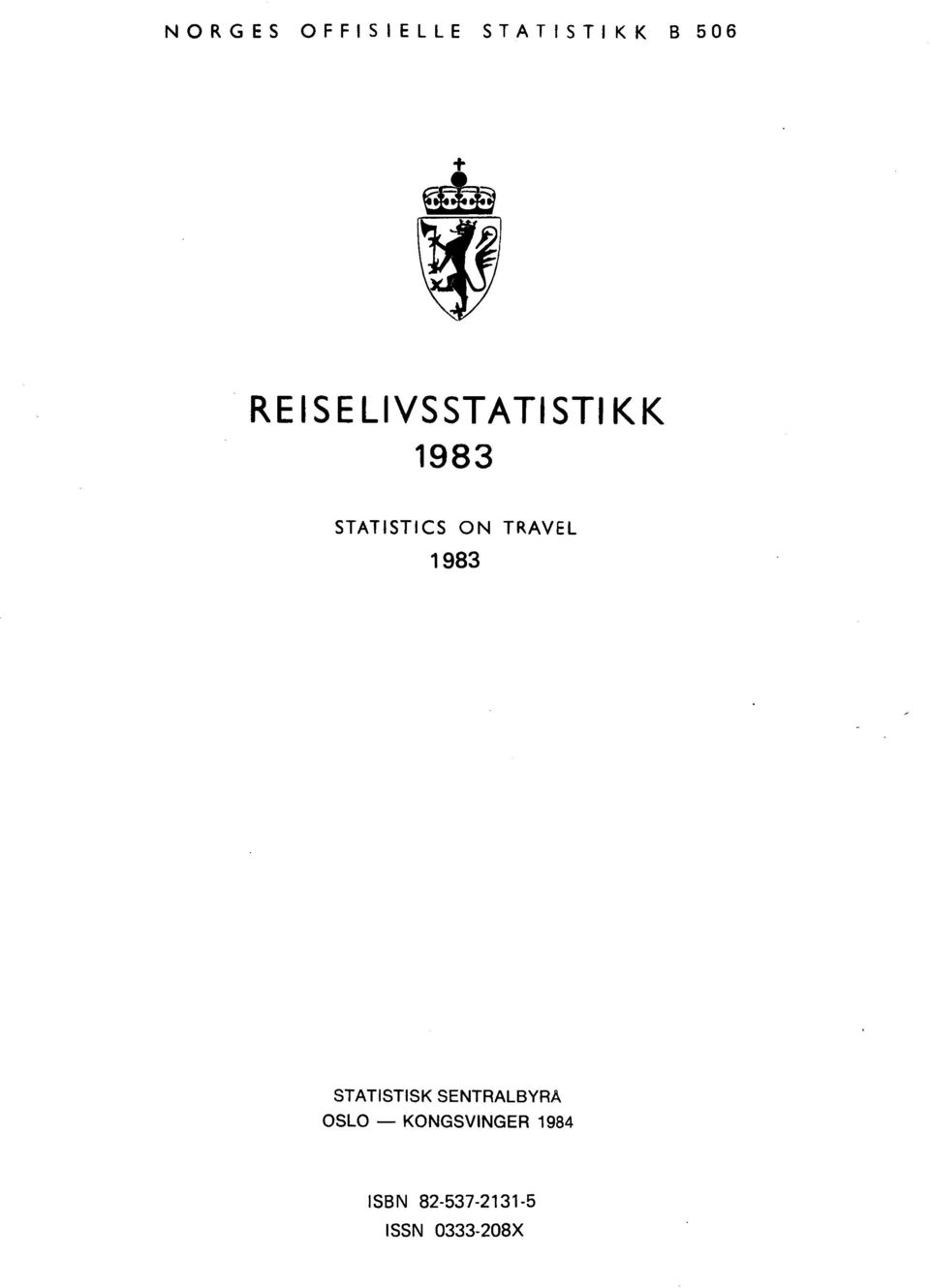 TRAVEL 1983 STATISTISK SENTRALBYRÅ OSLO