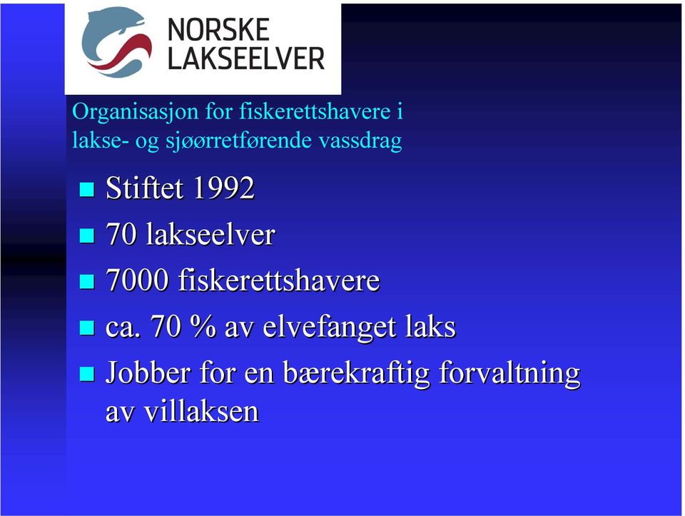 lakseelver 7000 fiskerettshavere ca.