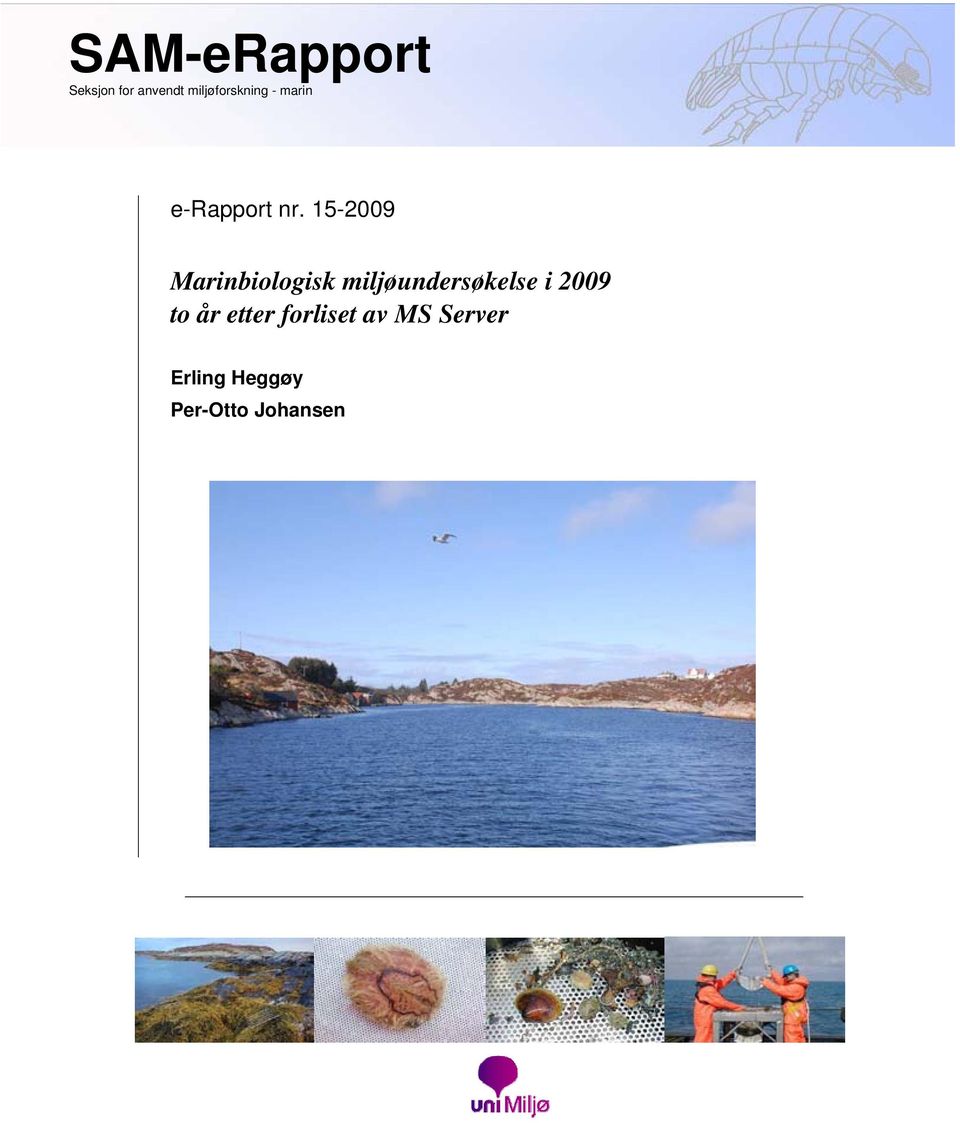 15-2009 Marinbiologisk miljøundersøkelse i