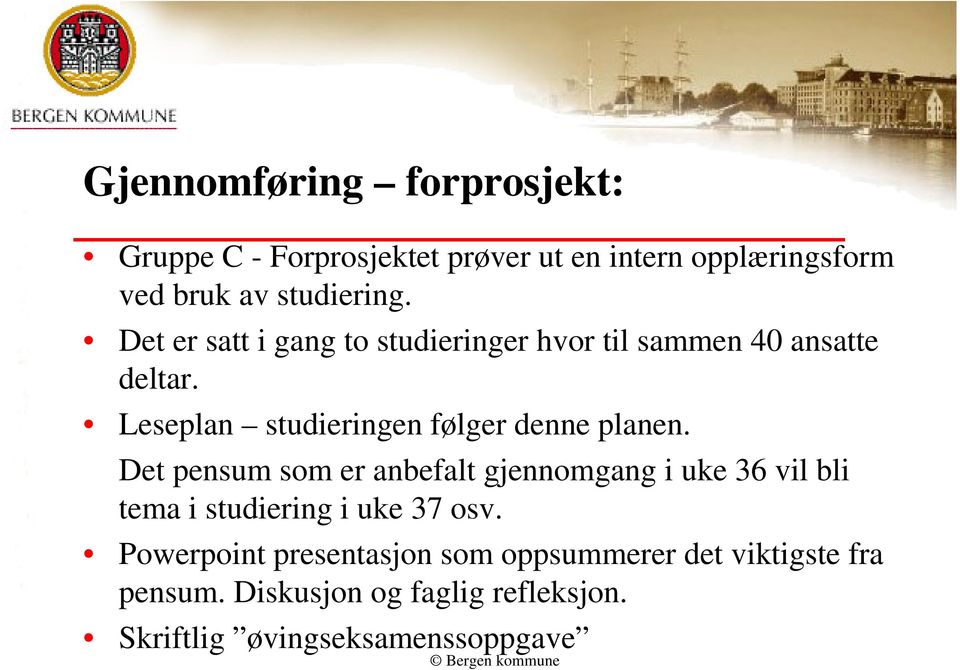 Leseplan studieringen følger denne planen.