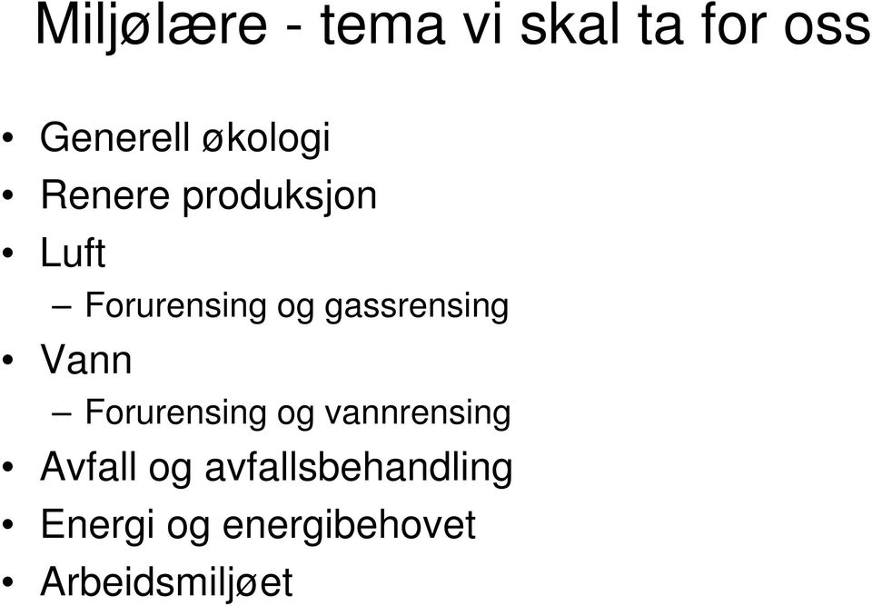 gassrensing Vann Forurensing og vannrensing Avfall