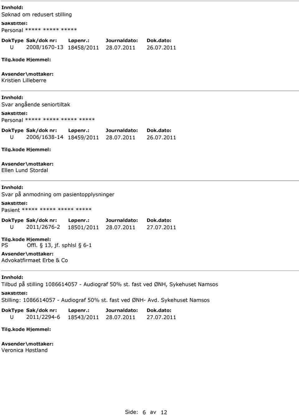 Advokatfirmaet Erbe & Co Tilbud på stilling 1086614057 - Audiograf 50% st.