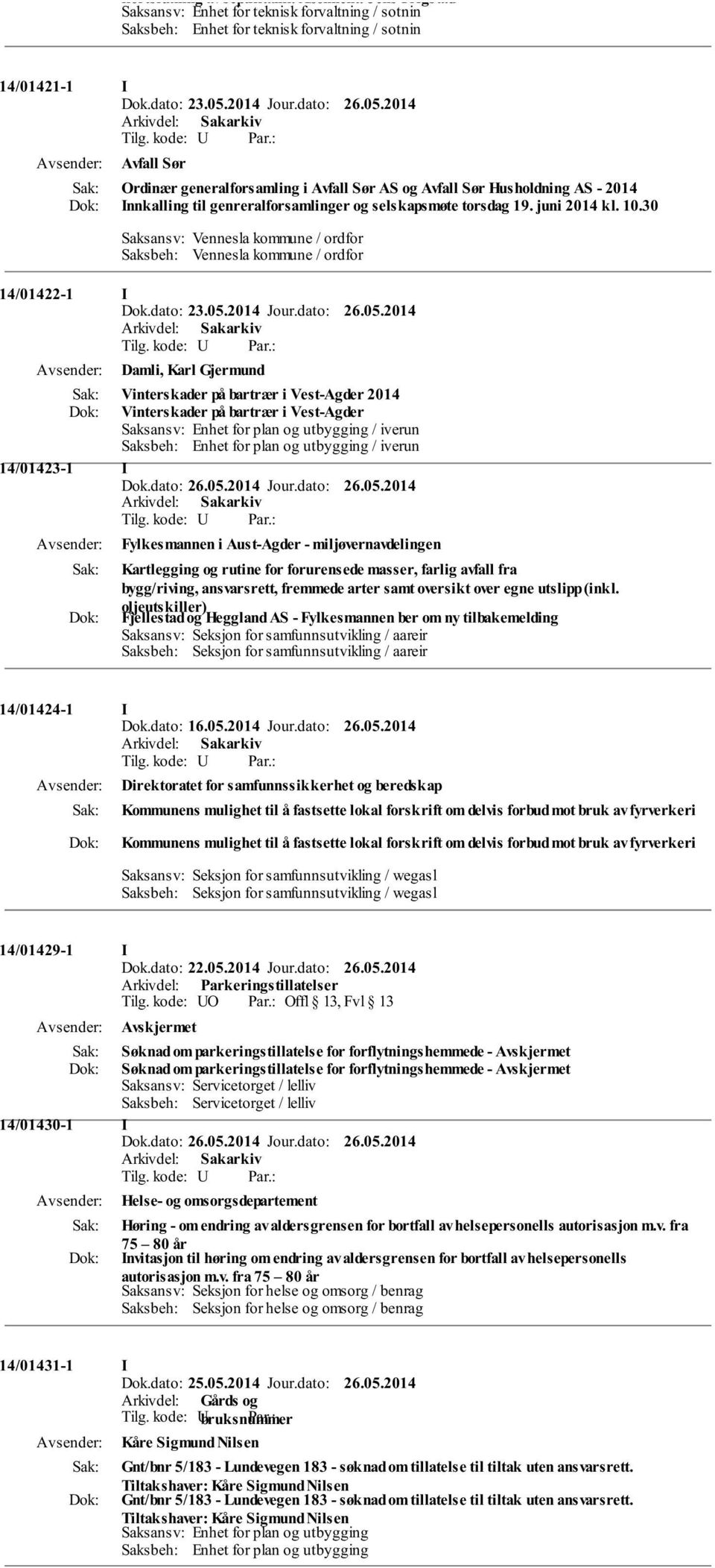 Sør Husholdning AS - 2014 Innkalling til genreralforsamlinger og selskapsmøte torsdag 19. juni 2014 kl. 10.