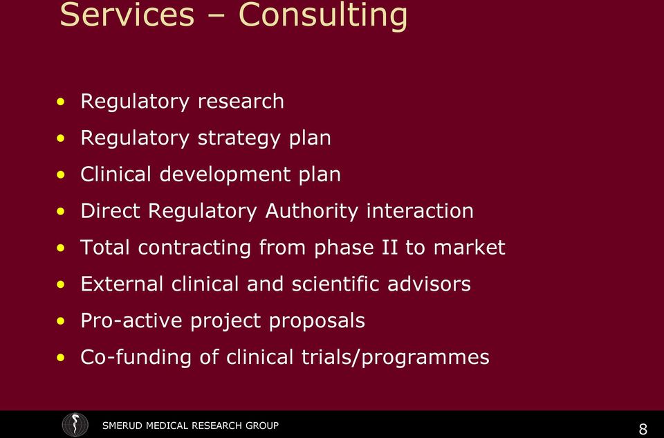 contracting from phase II to market External clinical and scientific