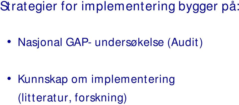 undersøkelse (Audit) Kunnskap