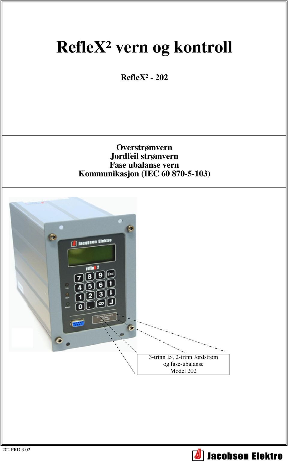 vern Kommunikasjon (IEC 60 870-5-103) 3-trinn