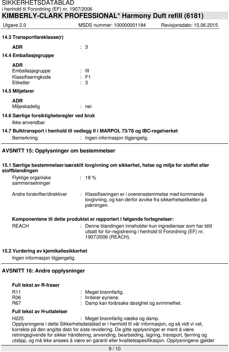 AVSNITT 15: Opplysninger om bestemmelser 15.