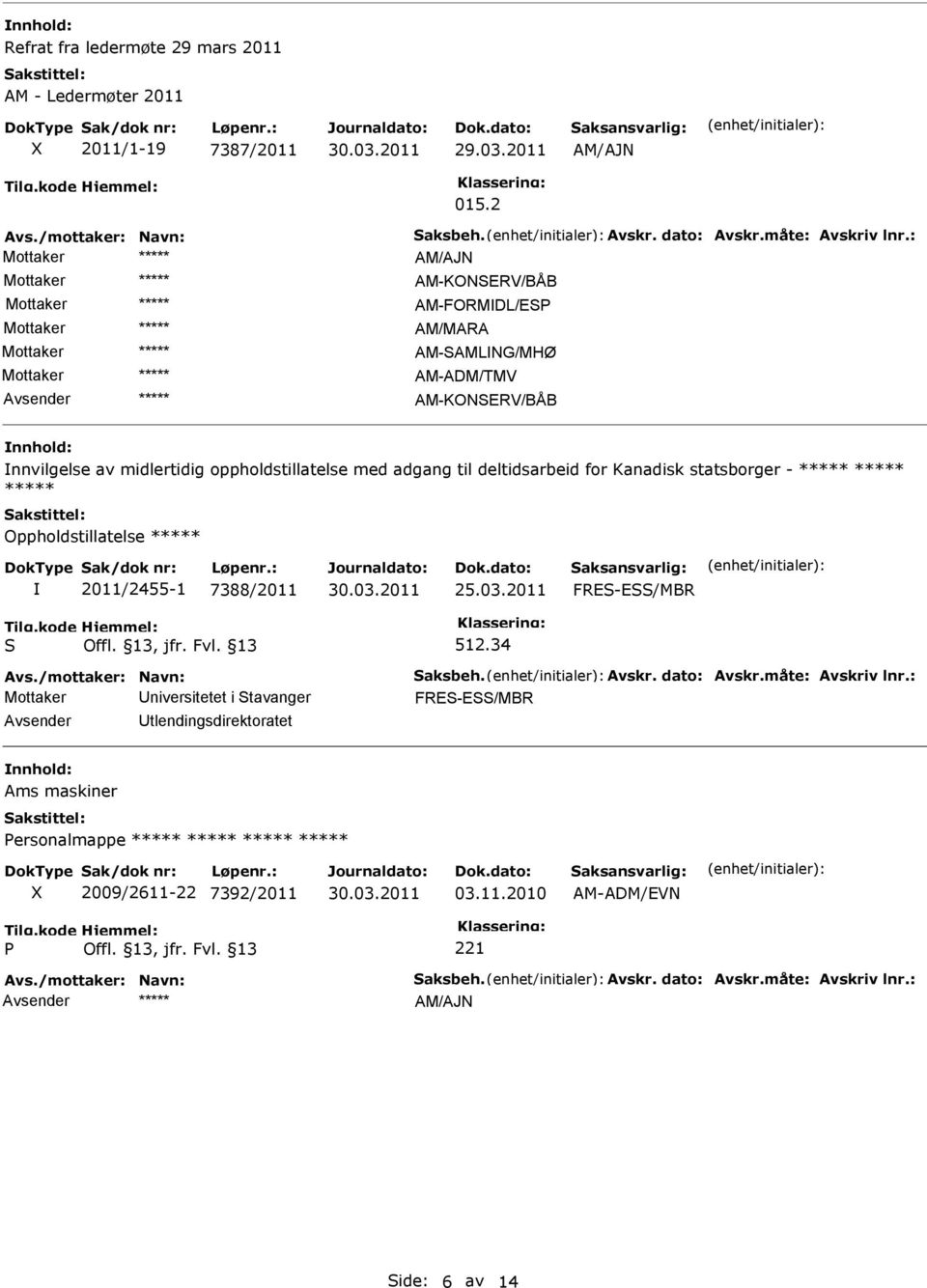 oppholdstillatelse med adgang til deltidsarbeid for Kanadisk statsborger - ***** ***** ***** Oppholdstillatelse *****