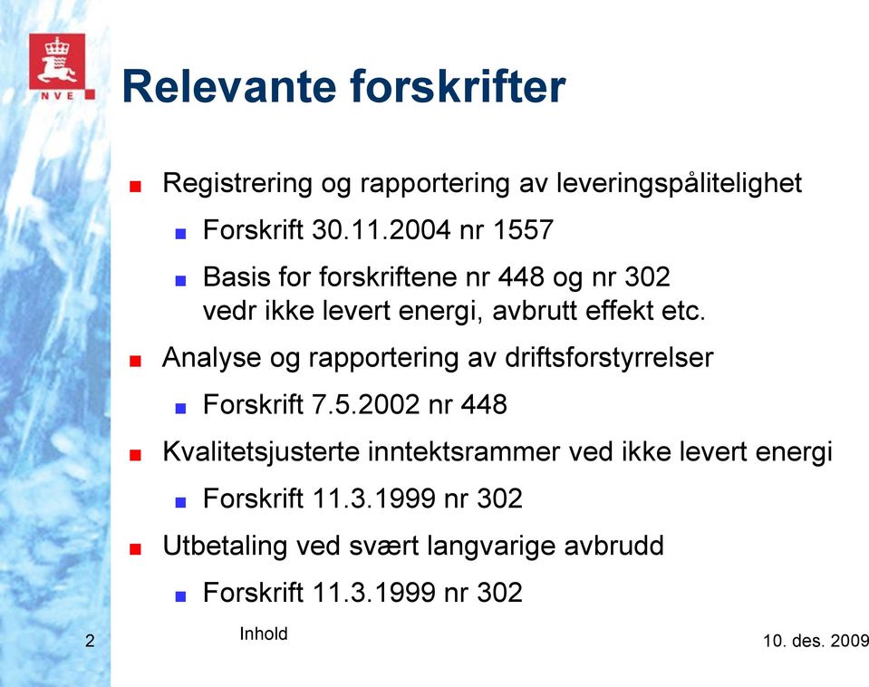 Analyse og rapportering av driftsforstyrrelser Forskrift 7.5.