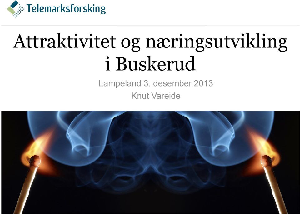 Buskerud Lampeland 3.