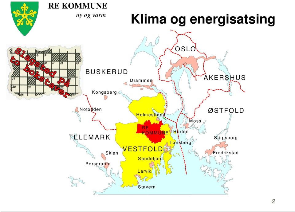 Holm estrand RE KO M M U NE VESTFO LD Sandefjord Larvik