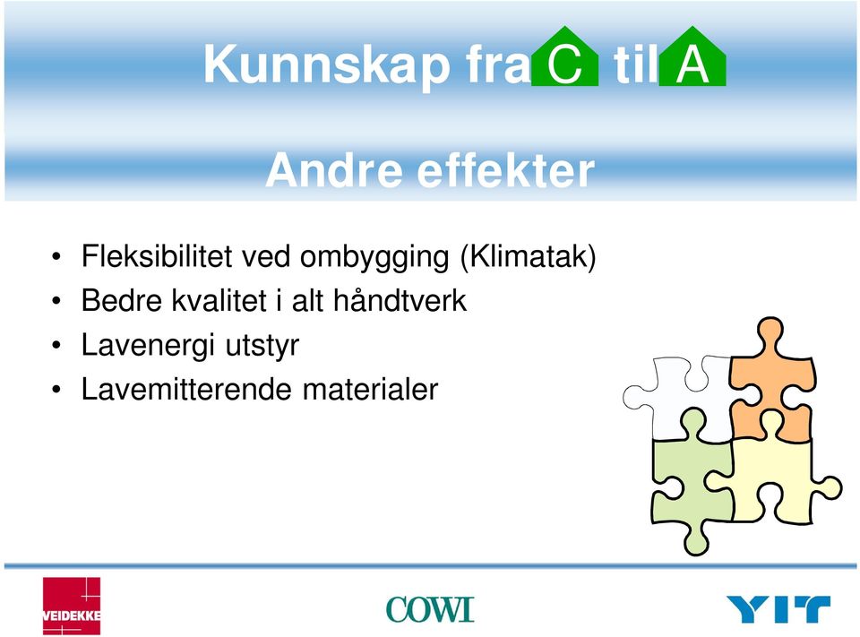 kvalitet i alt håndtverk