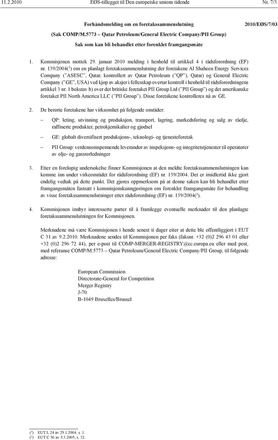 januar 2010 melding i henhold til artikkel 4 i rådsforordning (EF) nr.