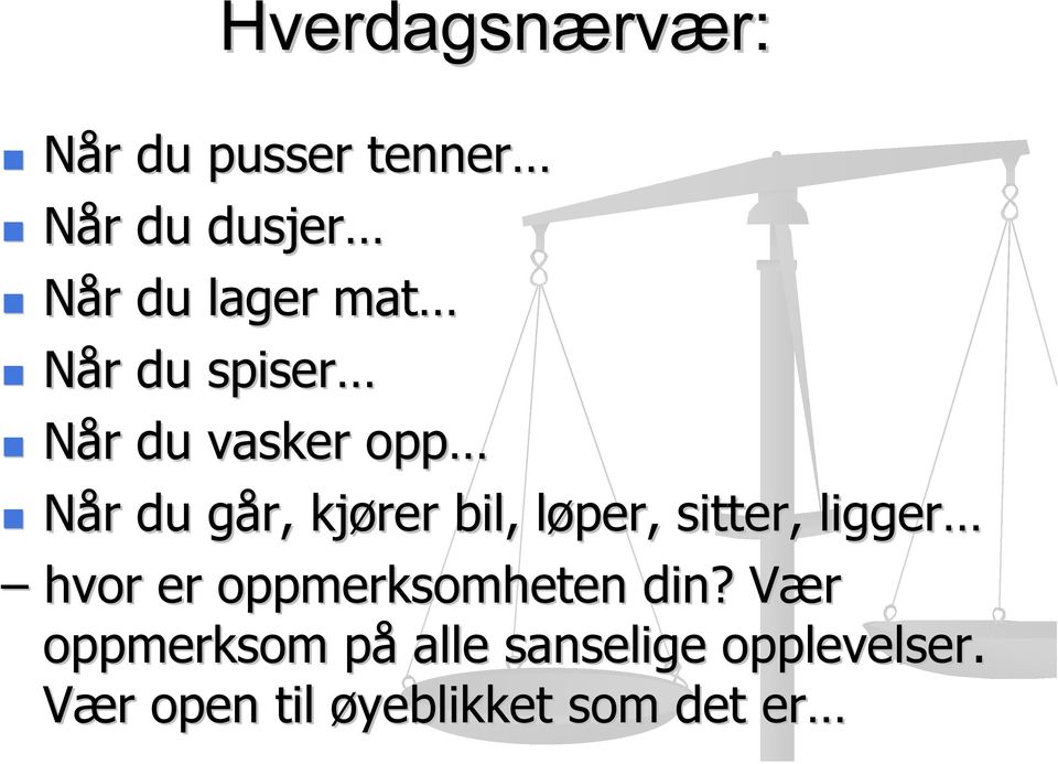 bil, løper,, sitter, ligger hvor er oppmerksomheten din?