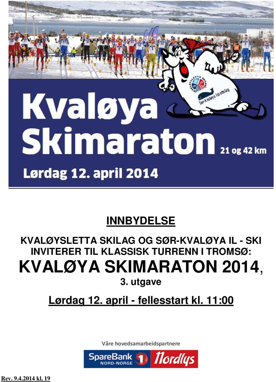 SKIMARATON 2014, 3. utgave Lørdag 12.