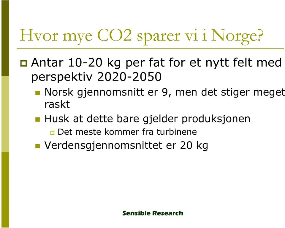 2020-2050 Norsk gjennomsnitt er 9, men det stiger meget raskt