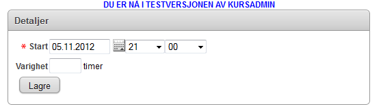 Legg så inn antall timer hver enkelt deltager har vært tilstede denne kursdagen