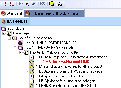 Røde og blå dokumentnavn Røde dokumentnavn -betyr at det ikke finnes et tilpasset dokument under Barnehagens HMS dokumenter.