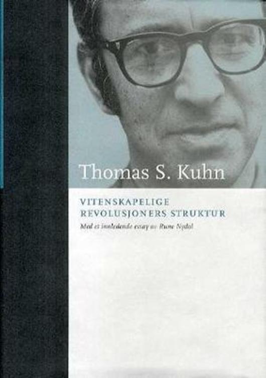Thomas Kuhn (1922-1996) Filosofiprofessor ved Massachusetts Institute of