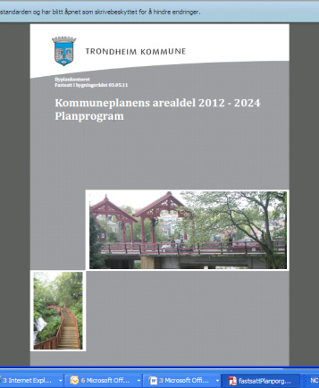 2.2.1 Kommuneplanens samfunnsdel 2009-2020 og planstrategi 2008 Trondheim kommune utarbeidet i 2007-2008 en planstrategi, som en oppstart til arbeidet med ny samfunndel.