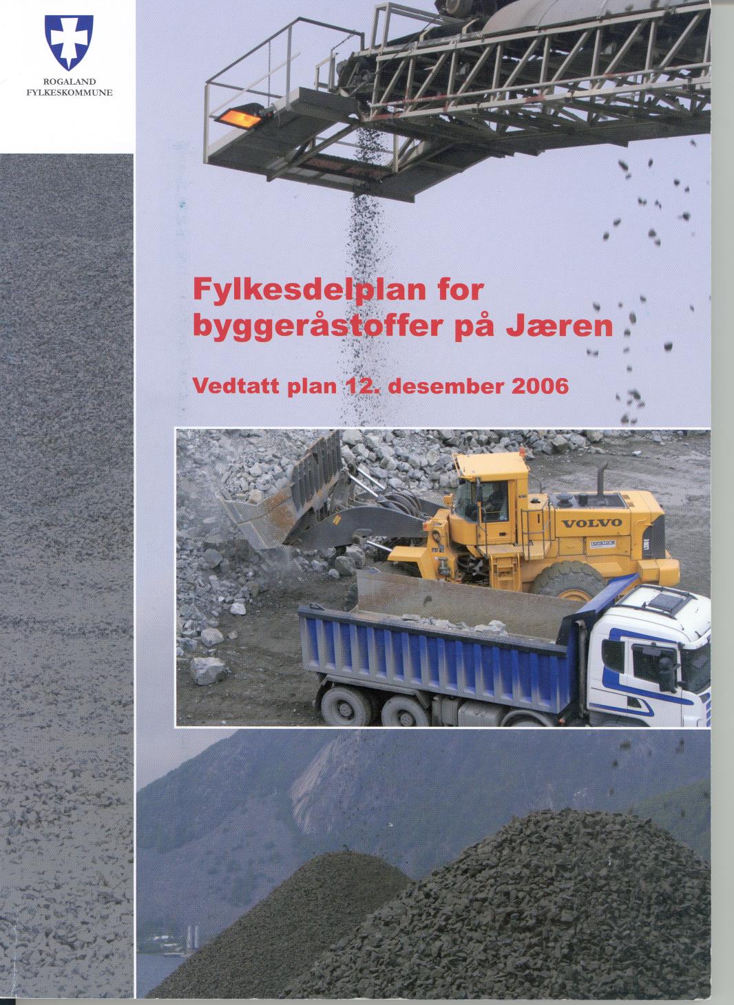 Fylkesdelplan for byggeråstoffer på Jæren Planen