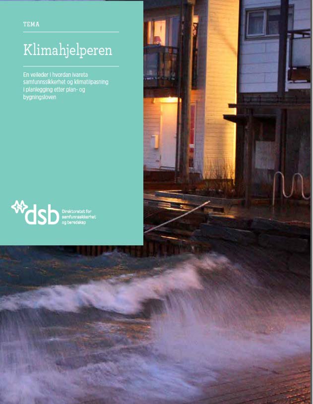 Pilot Troms - Klimahjelperen «Klimahjelper», et verktøy for å veilede kommunene med å ivareta klimatilpasning i planleggingen etter PBL.