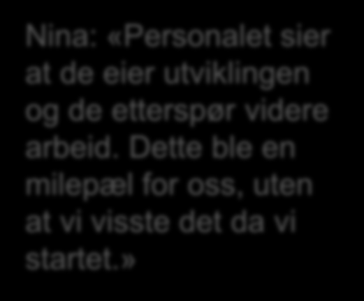 For Sørum har dette vært viktig: Å involvere hele ledergruppen på den enkelte skole, og i hele kommunen Medskaping utforskende samtaler og lærende møter Tillit handlingsrom i utprøvingene Pedagogisk