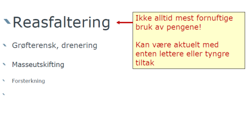 Valg av tiltak Forebyggende dekkevedlikehold!