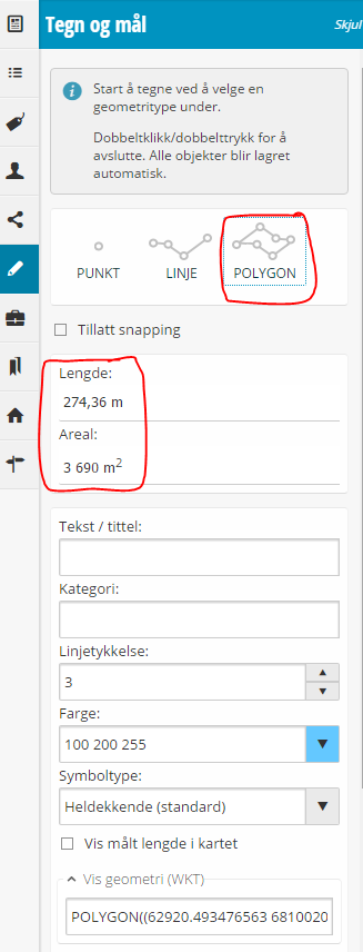 Teikn og mål - Areal Samme som for linja Du får arealinformasjon i tillegg til