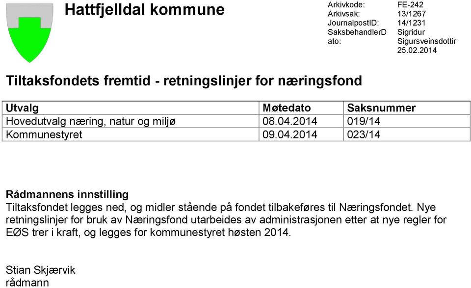 2014 019/14 Kommunestyret 09.04.