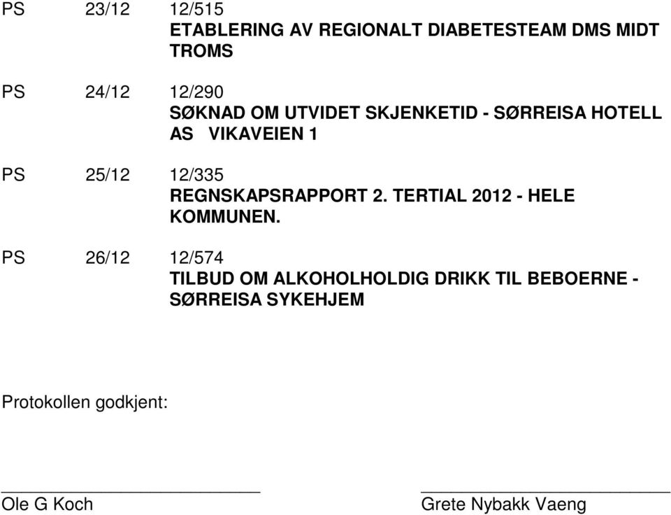 REGNSKAPSRAPPORT 2. TERTIAL 2012 - HELE KOMMUNEN.