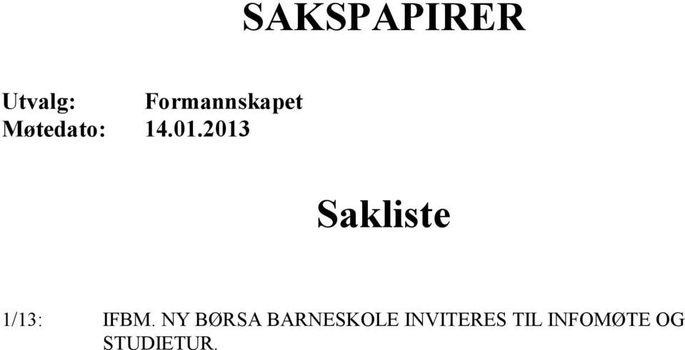 2013 Sakliste 1/13: IFBM.