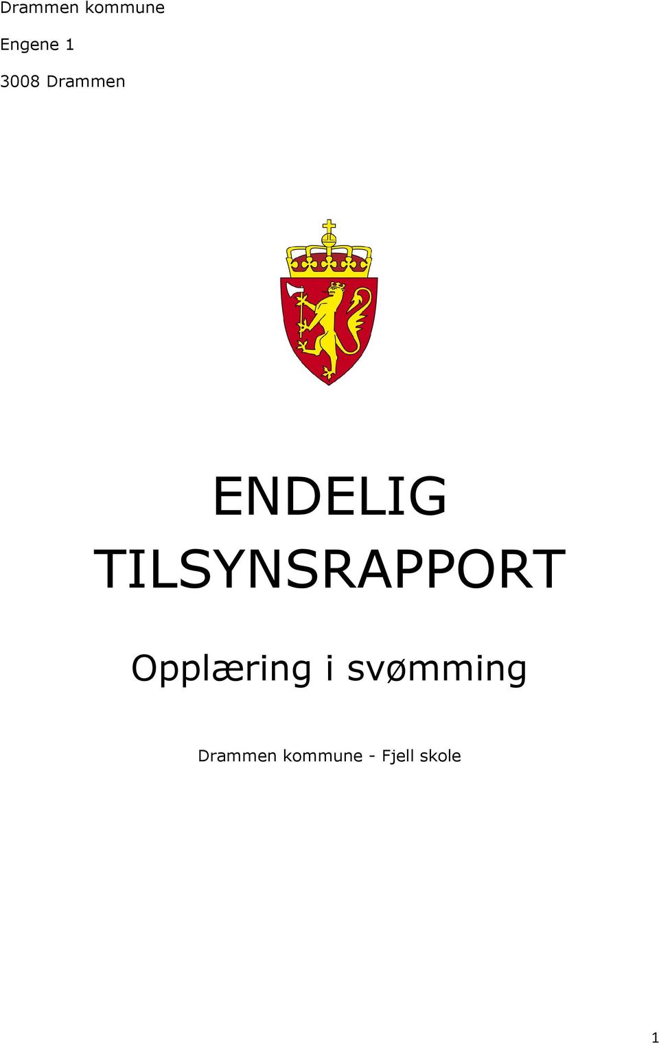 TILSYNSRAPPORT Opplæring i