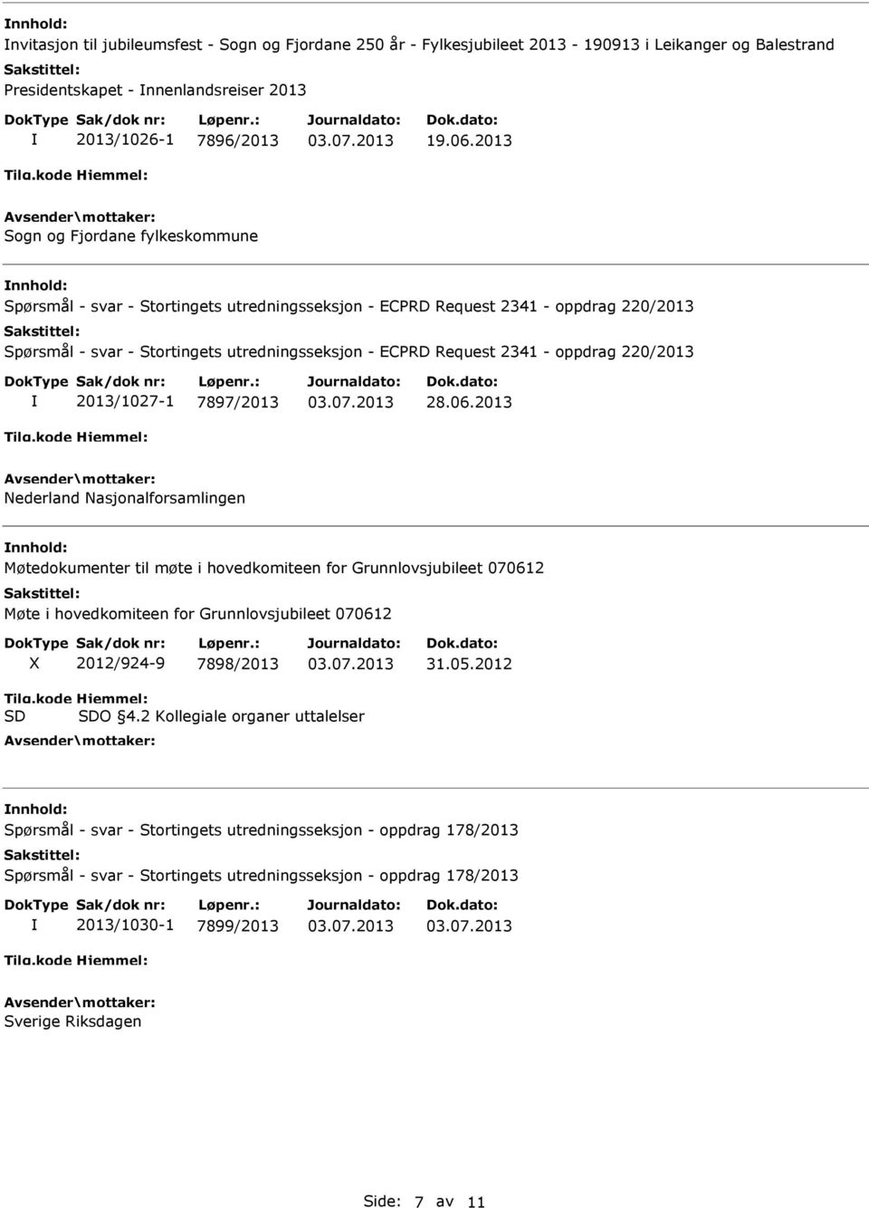 utredningsseksjon - ECPRD Request 2341 - oppdrag 220/2013 2013/1027-1 7897/2013 28.06.