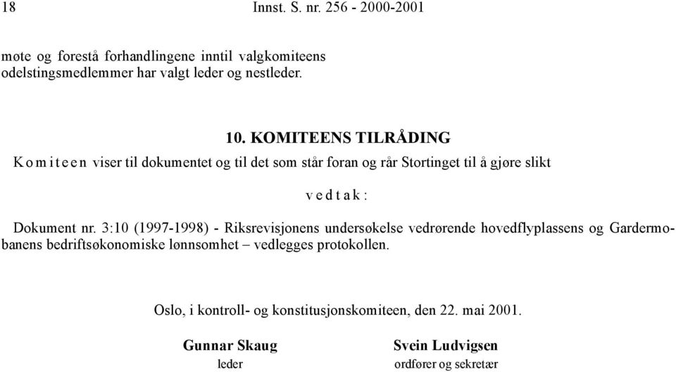 nr. 3:10 (1997-1998) - Riksrevisjonens undersøkelse vedrørende hovedflyplassens og Gardermobanens bedriftsøkonomiske lønnsomhet
