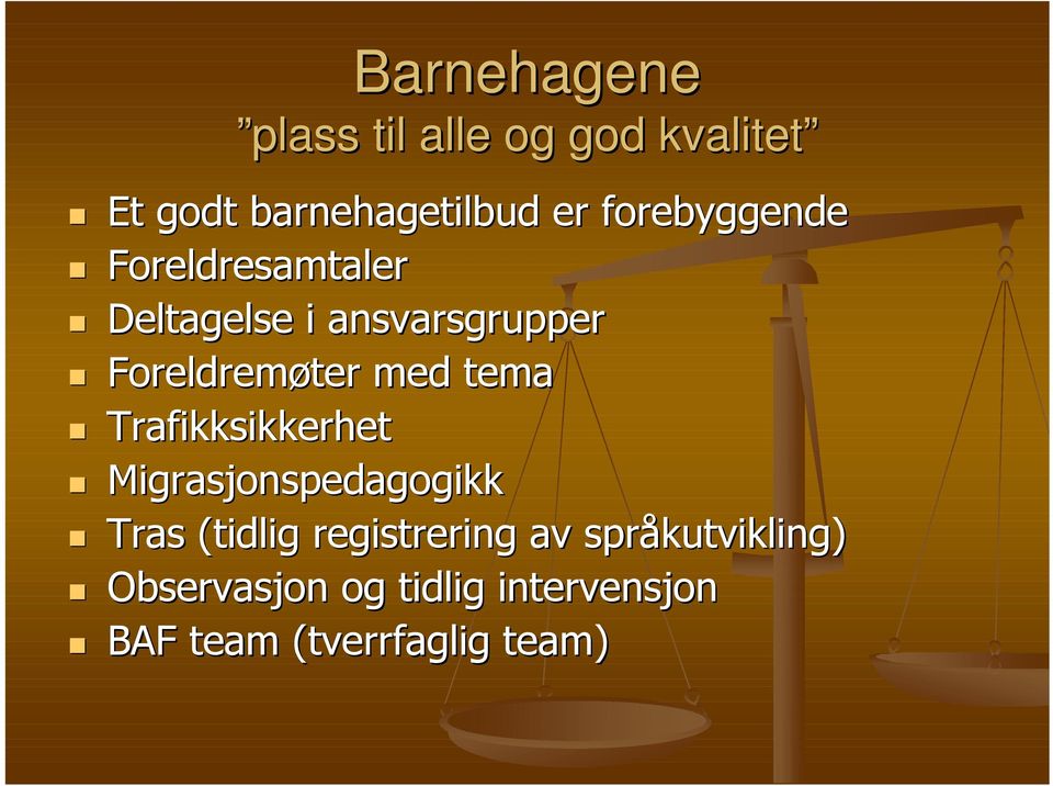 med tema Trafikksikkerhet Migrasjonspedagogikk Tras (tidlig registrering