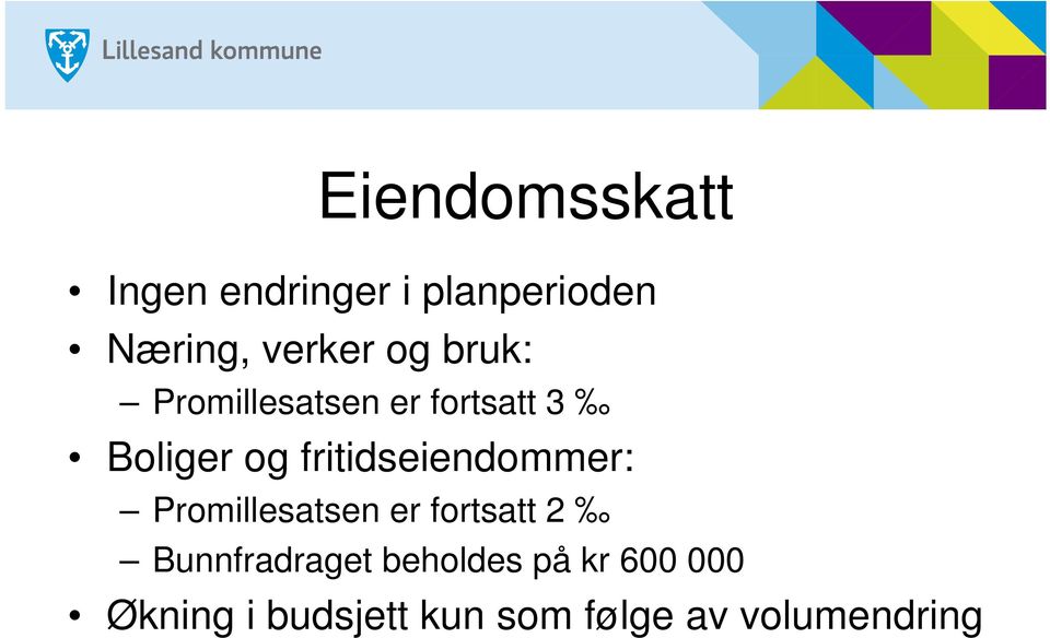 fritidseiendommer: Promillesatsen er fortsatt 2