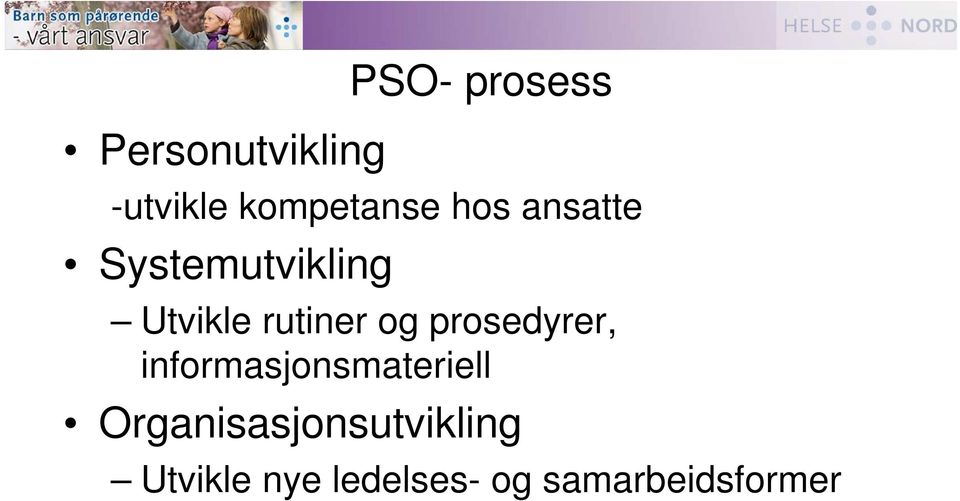 prosedyrer, informasjonsmateriell