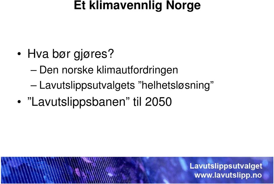 Den norske klimautfordringen