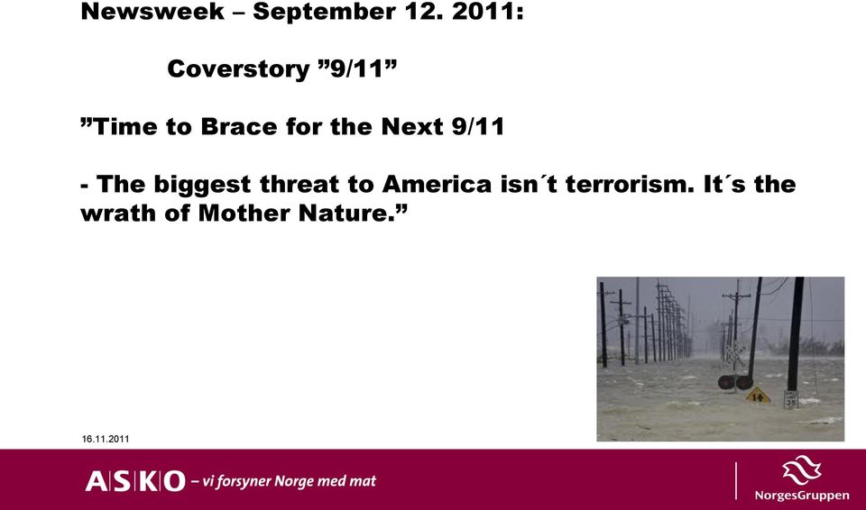 the Next 9/11 - The biggest threat to