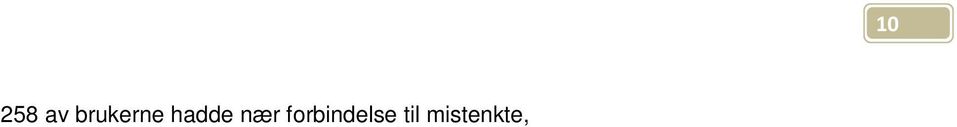 Det viser seg svært vanskelig å få en kvalitativt bra angivelse av faktisk forbrukt tid med de systemene barnehusene har tilgang til.