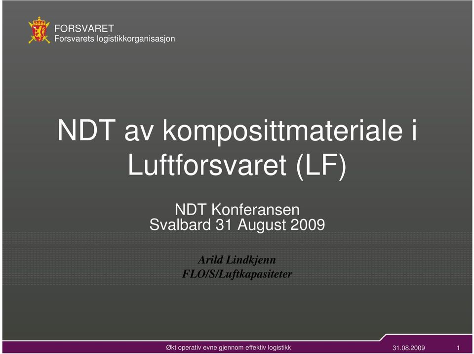 2009 Arild Lindkjenn FLO/S/Luftkapasiteter