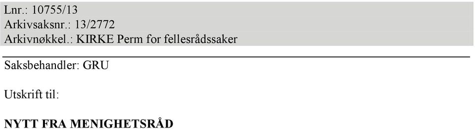 : KIRKE Perm for fellesrådssaker