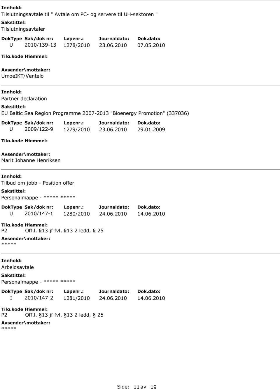 "Bioenergy Promotion" (337036) 2009/122-9 1279/2010