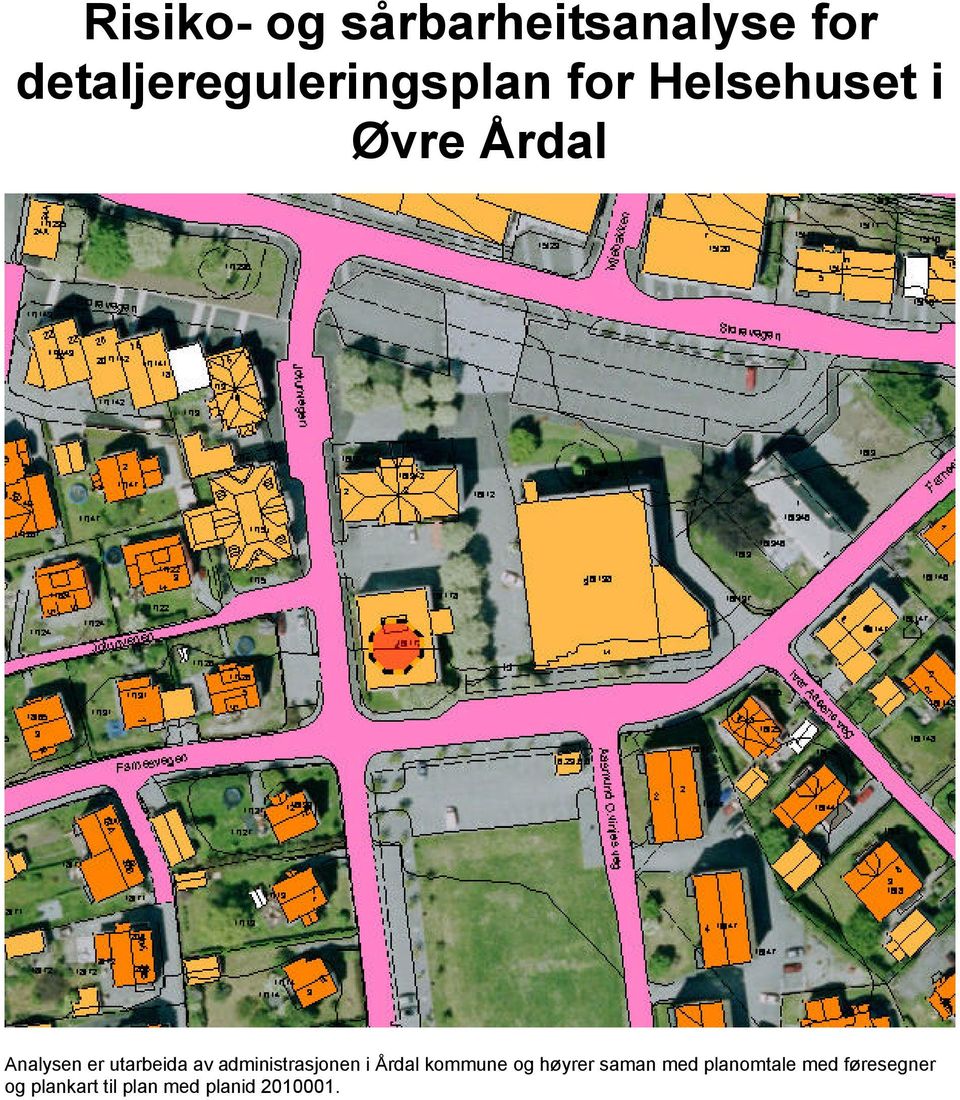 administrasjonen i Årdal kommune og høyrer saman med